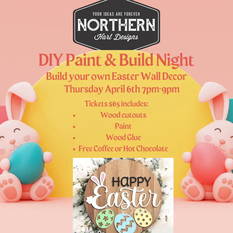 Get Creative This Easter with a DIY Paint Night at Northern Hart Designs - Northern Hart Designs