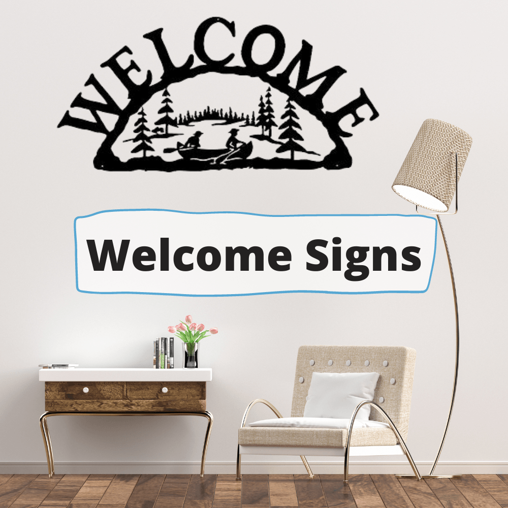 
    Welcome Signs
  