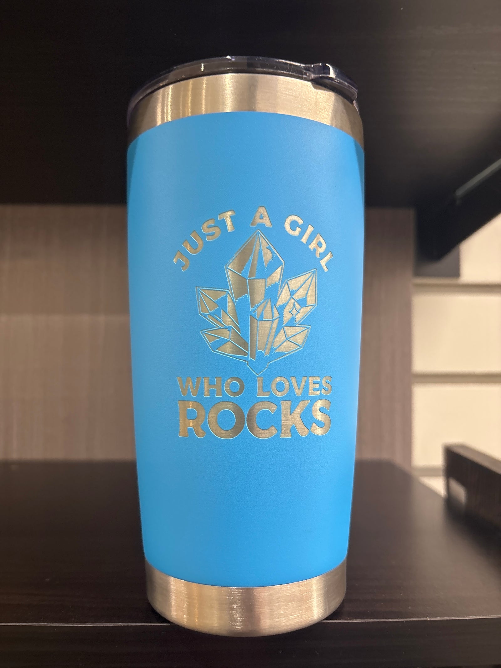 Just a Girl who loves rocks Tumbler