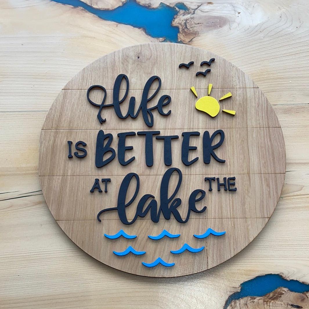 Life is better at the lake - Northern Heart Designs