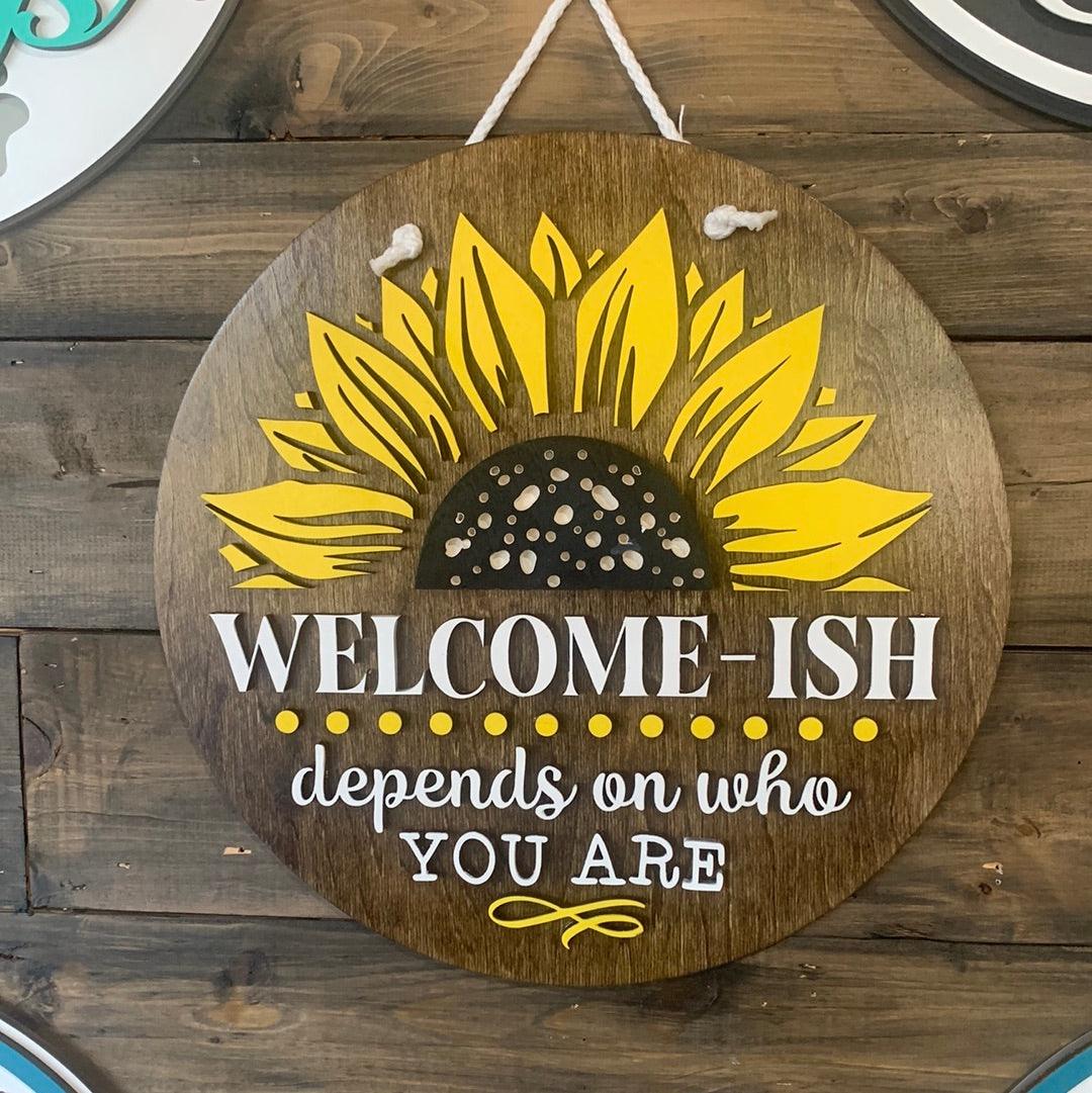 Welcome-ish...depends on who you are..Door Hanger - Northern Heart Designs