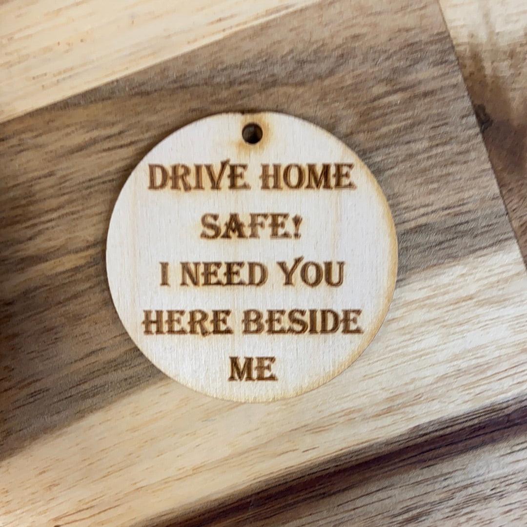 Drive safe key tag - Northern Heart Designs