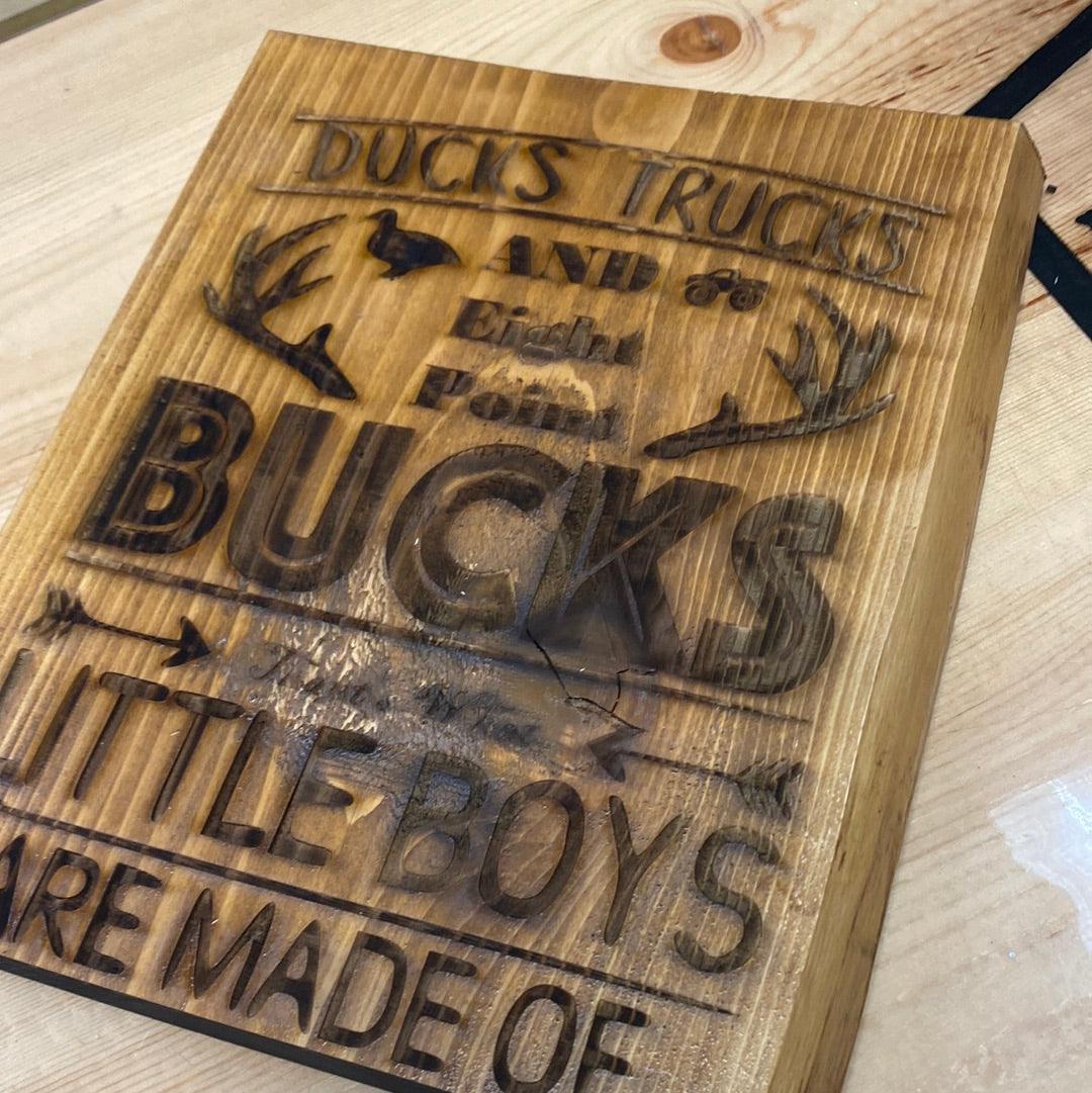 Ducks Trucks and Eight Point Bucks - Northern Heart Designs