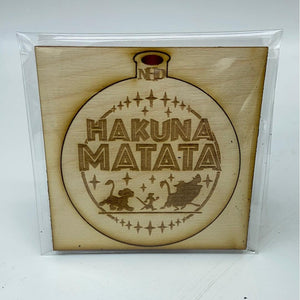 Hakuna Matata Ornament - Northern Heart Designs