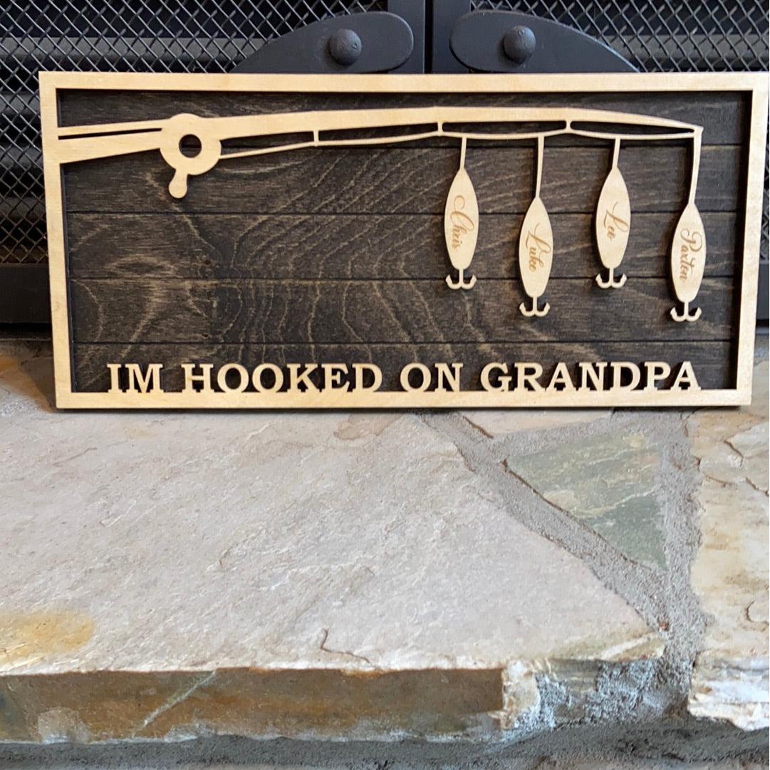 Hooked on grandpa sign - Northern Heart Designs