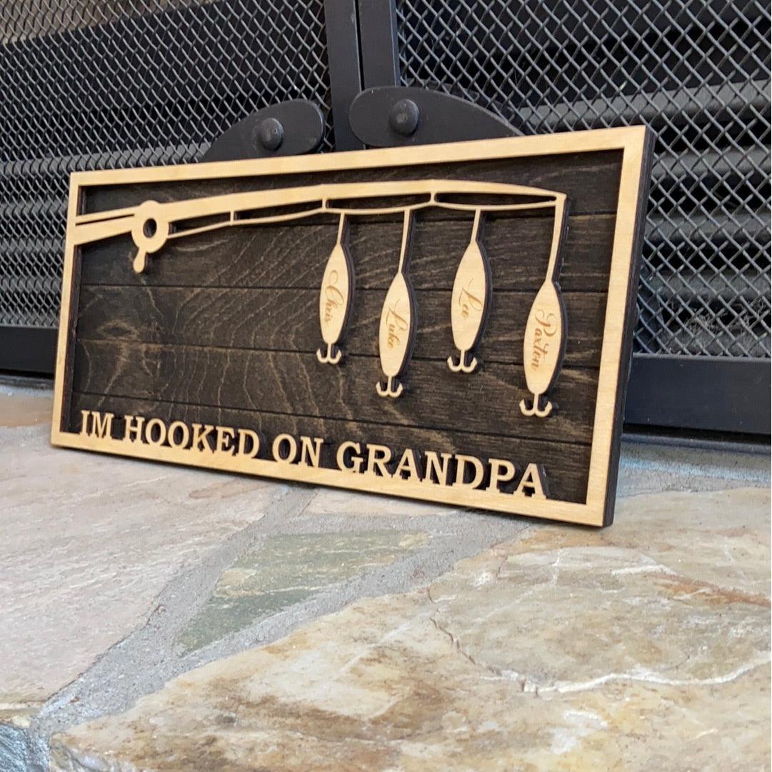 Hooked on grandpa sign - Northern Heart Designs