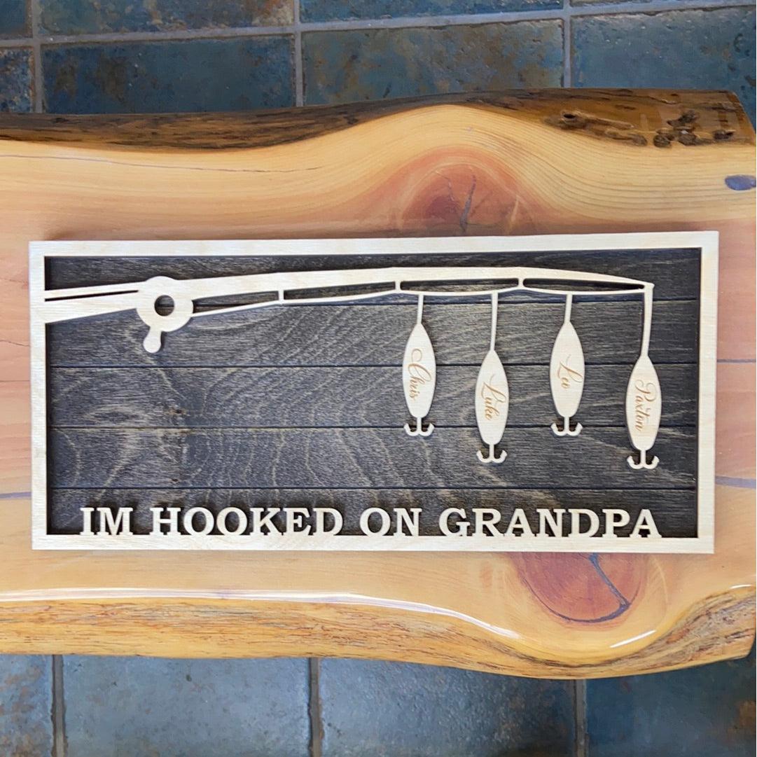 Hooked on grandpa sign - Northern Heart Designs