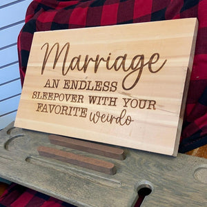 Marriage an Endless Sleepover with your Favorite Weirdo - Northern Heart Designs