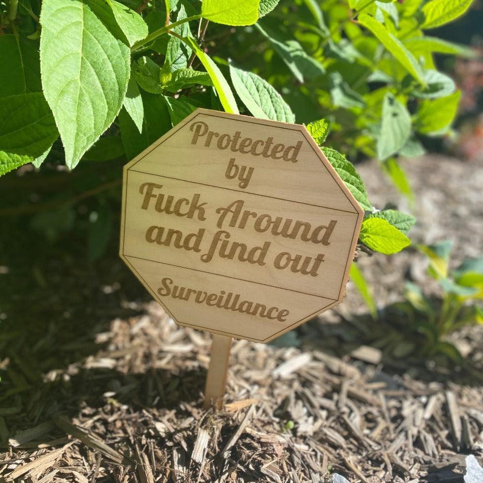 Protected by f**k around and find out - Northern Heart Designs