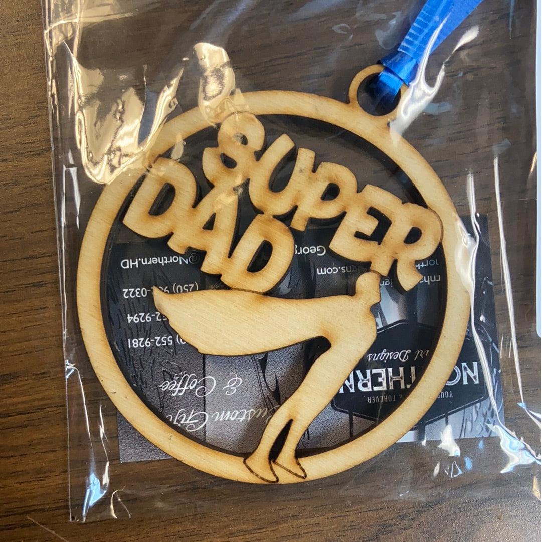Super dad ornament - Northern Heart Designs