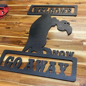 Welcome Now Go Away - Northern Hart Designs