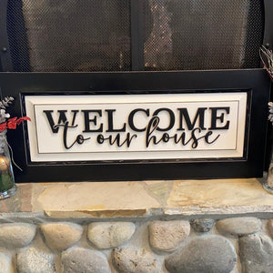 Welcome to our house sign - Northern Heart Designs