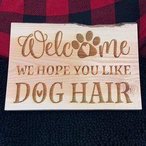 “Welcome, we hope you like dog hair” - Northern Heart Designs